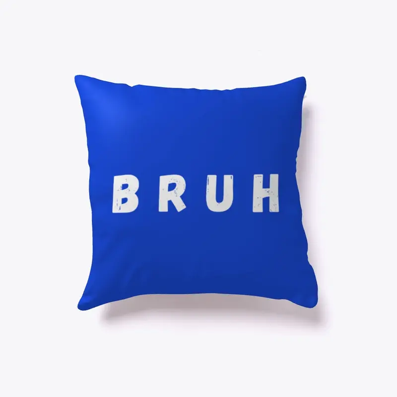 B R U H - Kamber Merch